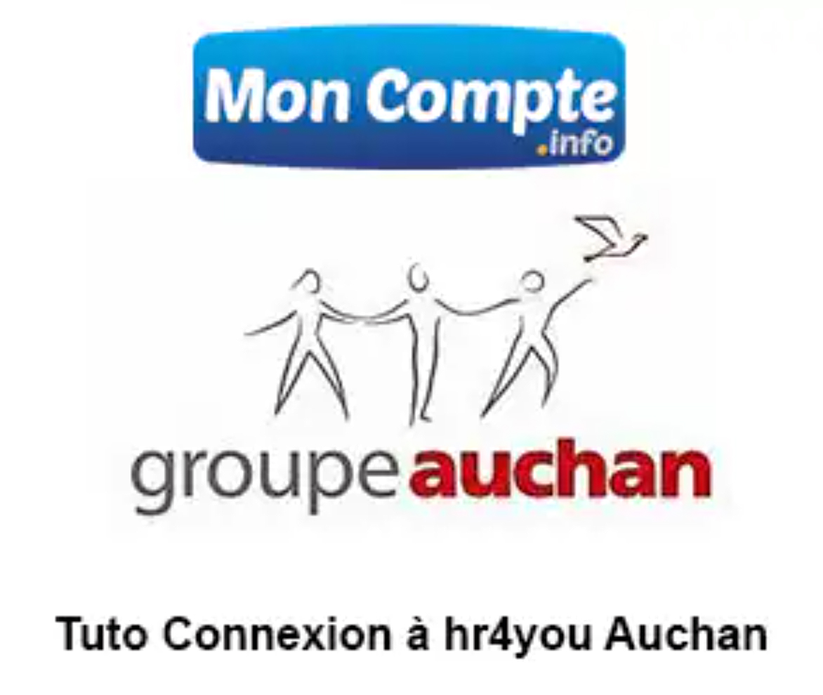Hr4you mon compte Auchan, comment se connecter ?